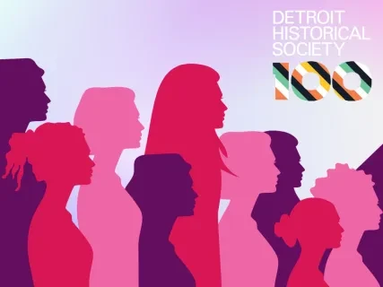 Silhouettes of diverse people in pink and purple hues with "Detroit Historical Society 100" logo.