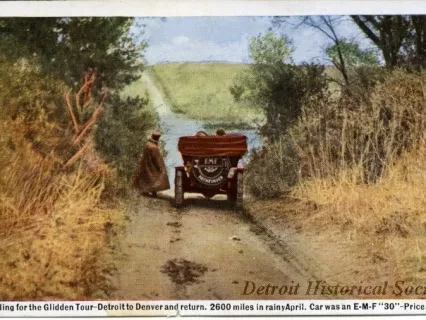 Postcard - Pathfinding for the Glidden Tour - Detroit to Denver and return.  2600 miles in rainy April.  Car was an E-M-F "30" - Price $1250.
