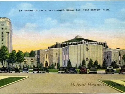 Postcard - Shrine of the Little Flower, Royal Oak, Near Detroit, Mich. - Shrine of the Little Flower, Royal Oak