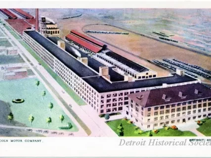 Postcard - Lincoln Motor Company, Detroit, Mich. - Lincoln Motor Company