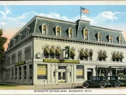 Postcard - Wyandotte Savings Bank, Wyandotte, Mich.