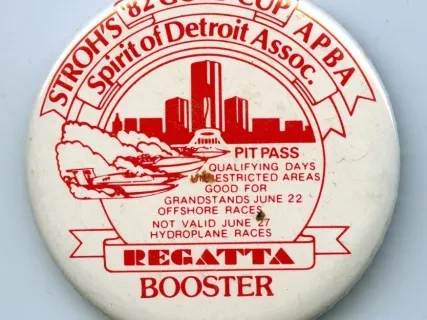 Button - Stroh's '82 Gold Cup APBA
Regatta Booster