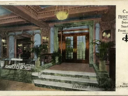Postcard - Cafe Frontenac, Detroit's Smartest Dining-place.
Main Entrance.