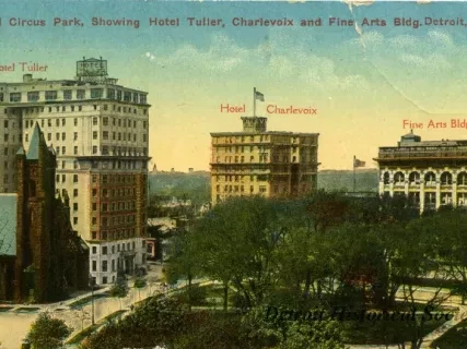 Postcard - Grand Circus Park, Showing Hotel Tuller, Charlevoix and Fine Arts Bldg. Detroit, Mich.