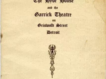 Booklet - The Hyde House and the Garrick Theatre on Griswold Street
