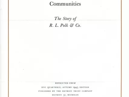 Brochure - Calling the Roll for 2.500 Communities -
The Story of R. L. Polk & Co.