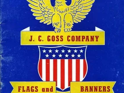 Catalog - J. C. Goss Company
Flags and Banners