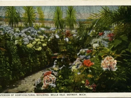 Postcard - Interior of Horticultural Building, Belle Isle, Detroit, Mich.