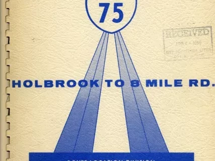 Report - Engineering Report 1600
Supplement A, Interstate 75, 
Holbrook to 8 Mile Road