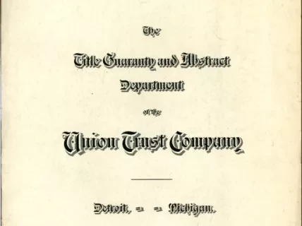 Title, Abstract - Abstract of Title,
Fyfe, Barbour and Warren's Subdivision of that Part of Private Claim 260 Lying between Horatio Street and Warren Avenue