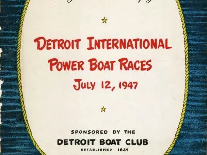 Program - Detroit International Power Boat Races, July 12, 1947