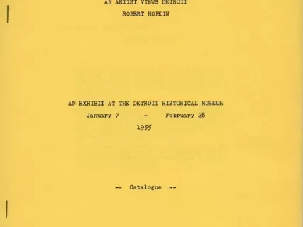 Catalog - An Artist Views Detroit Robert Hopkin: An Exhibit at the Detroit Historical Museum - An Artist Views Detroit Robert Hopkin Exhibit