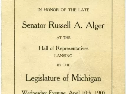 Program - Memorial Services in Honor of the Late Senator Russell A. Alger at the House of Representatives, Lansing by the Legislature of Michigan