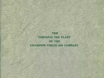 Report - Trip Through the Plant of the Champion Porcelain Company