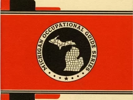 Booklet - Michigan Occupation Guide Series: Occupational Guide No. 53, Municipal Fire Fighters
