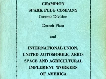 Agreement - Agreement between Champion Spark Plug Company Ceramic Division Detroit Plant and International Union, United Automobile, Aerospace and Agricultural Implement Workers of America, Local Union 272; Effective February 1, 1971