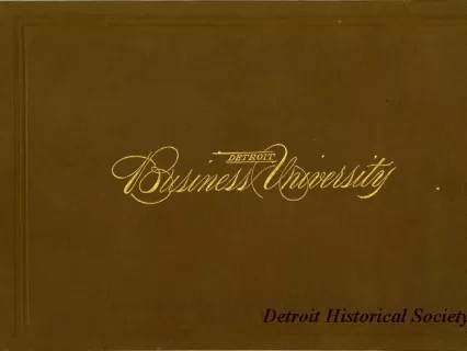 Book - Detroit Business University, Forty-Seventh Annual Catalogue