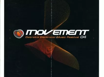 Booklet - Movement,
Detroit's Electronic Music Festival, 04