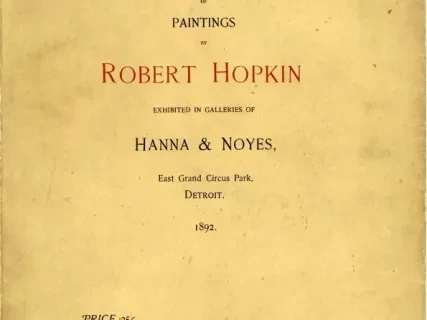 Catalog - Catalogue of Paintings by Robert Hopkin Exhibited in Galleries of Hanna & Noyes