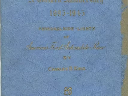 Booklet - A Golden Anniversary 1895-1945 - Personal Side Lights of America's First Automobile Race