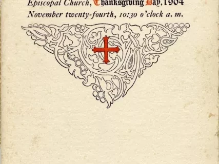 Program - The Twentieth Anniversary of the Dedication of the Mary W. Palmer Memorial Methodist Episcopal Church, Thanksgiving Day, 1904
November 24, 10:30 O'Clock A.M.