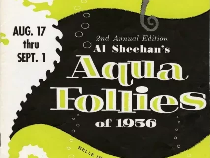 Program - Detroit International Riverama Presents... Al Sheehan's Aqua Follies of 1956, 2nd Annual Edition