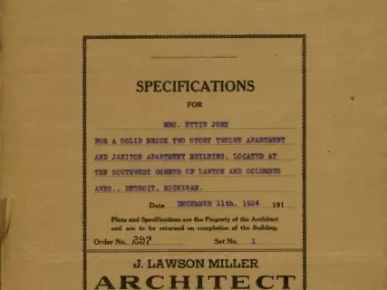 Specification - Specifications for Mrs. Ettie Jory for a Solid Brick Two Story Twelve Apartment and Janitor Apartment Building, Located at the Southwest Corner of Lawton and Columbus Aves., Detroit, Michigan.
