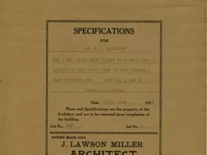 Specification - Specifications for Mr. B. C. Ladendorf for a Two Story, Four Family Flat Building Located on the South Side of High Street Near Brooklyn Ave., Lots No. 1 & 2, Detroit, Michigan.