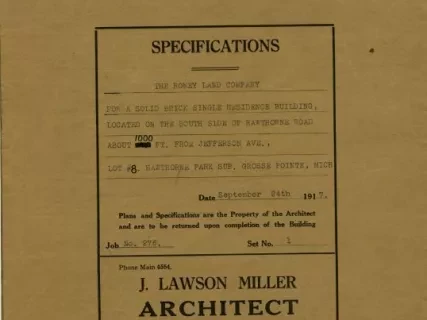 Specification - Specifications - The Roney Land Company for a Solid Brick Single Residence Building, Located on the South Side of Hawthorne Road About 1000 Ft. From Jefferson Avenue, Lot 8, Hawthorne Park Sub., Grosse Pointe, Mich.