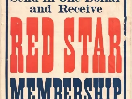Poster - Do Your Bit For the Faithful War Horse -
Send in One Dollar and Receive Red Star Membership and Button