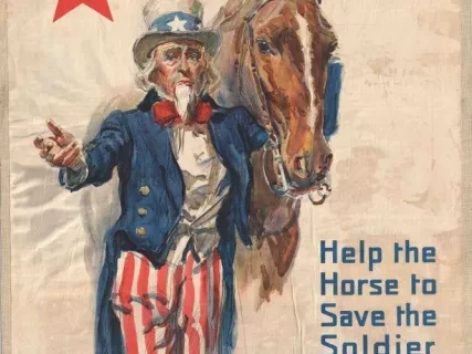 Poster - Help him to help U.S.! and 
Help the Horse to Save the Soldier.