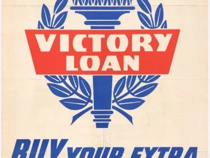 Poster - Victory Loan, Buy Your Extra Bonds - Here