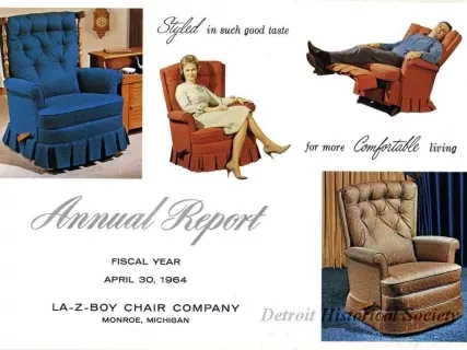 Report, Annual - Annual Report, 
Fiscal Year April 30, 1964
La-Z-Boy Chair Company