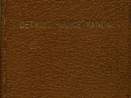 Manual - Detroit Police Manual