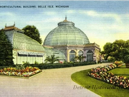 Postcard - Horticultural Building, Belle Isle, Michigan