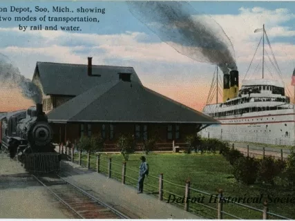 Postcard - Union Depot, Soo, Mich., Showing Two Modes of Transportation, by Rail and Water.