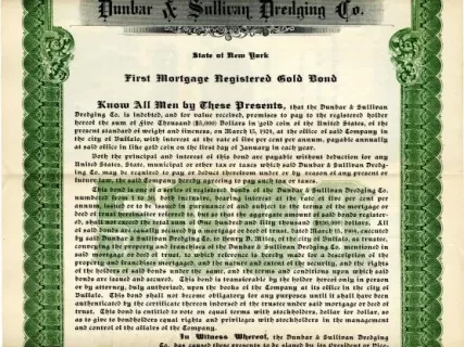 Bond - Dunbar & Sullivan Dredging Co.
First Mortgage Registered Gold Bond