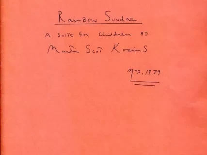 Folder, File - Rainbow Sundae
A Suite for Children 
by Martin Scot Kosins