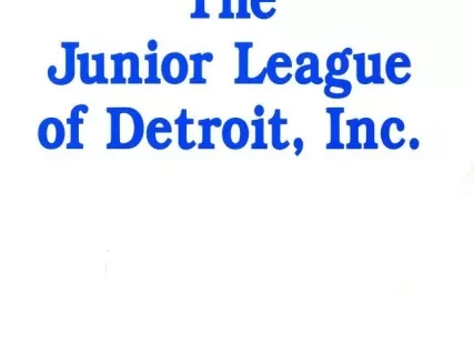 Report, Annual - Junior League of Detroit, Inc.
Annual Report