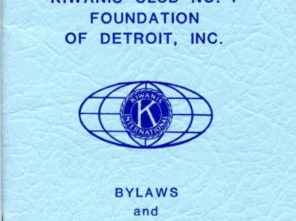 Roster - Detroit Kiwanis Club No. 1 and
Kiwanis Club Foundation of Detroit, Inc.
Bylaws and Membership Roster