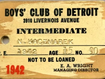 Card, Membership - Boys' Club of Detroit
3910 Livernois Avenue
