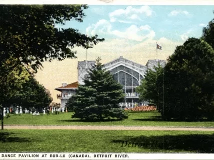 Postcard - Dance Pavilion at Bob-Lo (Canada), Detroit River