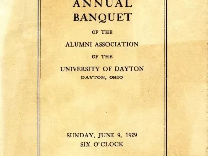 Program - Annual Banquet of he Alumni Association of the University of Dayton
Dayton, Ohio