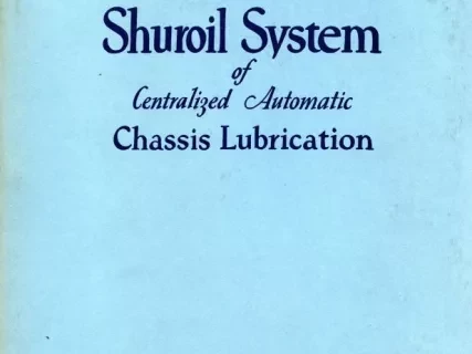 Report - The Shuroil System of Centralized Automatic Chassis Lubrication