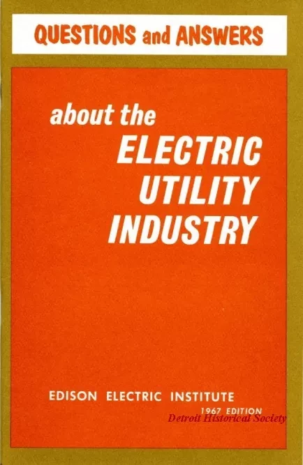Booklet - Questions and Answers about the Electric Utility Industry, 1967 Edition