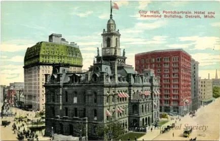 Postcard - City Hall, Pontchartrain Hotel and Hammond Building, Detroit, Mich. - City Hall, Pontchartrain Hotel & Hammond Bldg.