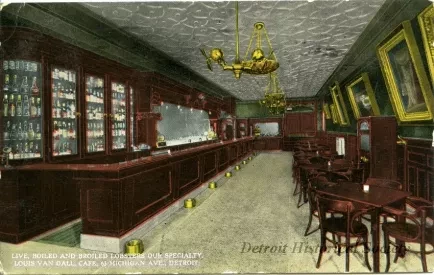 Postcard - Live, Boiled and Broiled Lobsters Our Speciality.
Louis Van Dall, Cafe, 63 Michigan Ave., Detroit.