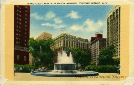 Postcard - Grand Circus Park with Edison Memorial Fountain, Detroit, Mich.