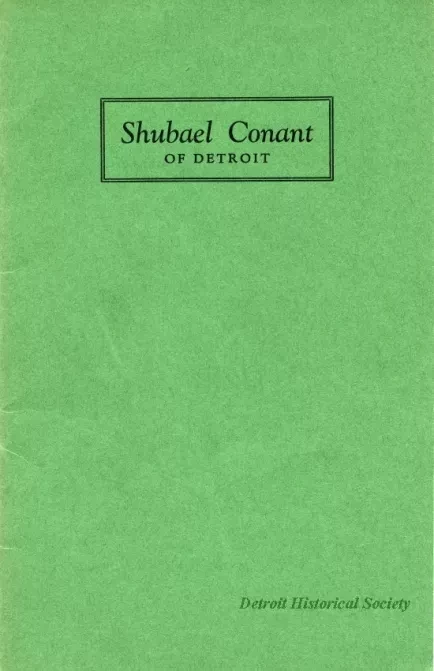 Booklet - Shubael Conant of Detroit