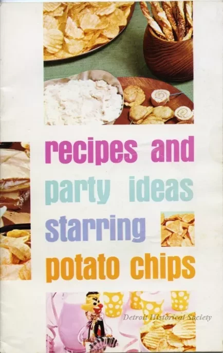 Cookbook - Recipes and Party Ideas Starring Potato Chips
